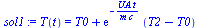 `:=`(sol1, T(t) = `+`(T0, `*`(exp(`+`(`-`(`/`(`*`(UA, `*`(t)), `*`(m, `*`(c)))))), `*`(`+`(T2, `-`(T0))))))