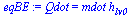 `:=`(eqBE, Qdot = `*`(mdot, `*`(h[lv0])))