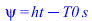 psi = `+`(ht, `-`(`*`(T0, `*`(s))))