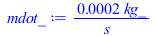`+`(`/`(`*`(0.2421025420e-3, `*`(kg_)), `*`(s_)))