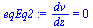 `:=`(eqEq2, `/`(`*`(dv), `*`(dz)) = 0)