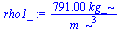 `+`(`/`(`*`(791., `*`(kg_)), `*`(`^`(m_, 3))))