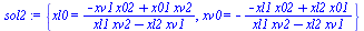 {xl0 = `/`(`*`(`+`(`-`(`*`(xv1, `*`(x02))), `*`(x01, `*`(xv2)))), `*`(`+`(`*`(xl1, `*`(xv2)), `-`(`*`(xl2, `*`(xv1)))))), xv0 = `+`(`-`(`/`(`*`(`+`(`-`(`*`(xl1, `*`(x02))), `*`(xl2, `*`(x01)))), `*`(`...