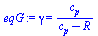 gamma = `/`(`*`(c[p]), `*`(`+`(c[p], `-`(R))))