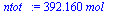`+`(`*`(392.16, `*`(mol_)))