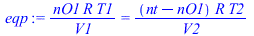 `/`(`*`(nO1, `*`(R, `*`(T1))), `*`(V1)) = `/`(`*`(`+`(nt, `-`(nO1)), `*`(R, `*`(T2))), `*`(V2))