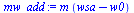`*`(m, `*`(`+`(wsa, `-`(w0))))