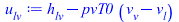 `+`(h[lv], `-`(`*`(pvT0, `*`(`+`(v[v], `-`(v[l]))))))
