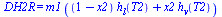 DH2R = `*`(m1, `*`(`+`(`*`(`+`(1, `-`(x2)), `*`(h[l](T2))), `*`(x2, `*`(h[v](T2))))))