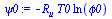 `+`(`-`(`*`(R[u], `*`(T0, `*`(ln(phi0))))))