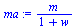 `/`(`*`(m), `*`(`+`(1, w)))