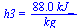 h3 = `+`(`/`(`*`(88., `*`(kJ_)), `*`(kg_)))