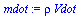 `*`(rho, `*`(Vdot))