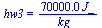 hw3 = `+`(`/`(`*`(0.70e5, `*`(J_)), `*`(kg_)))