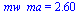 mw_ma = 2.6