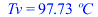 Tv = `+`(`*`(97.7286608, `*`(�C)))