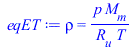 rho = `/`(`*`(p, `*`(M[m])), `*`(R[u], `*`(T)))