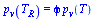 p[v](T[R]) = `*`(phi, `*`(p[v](T)))