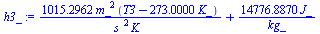 `+`(`/`(`*`(1015.2961506096548776, `*`(`^`(m_, 2), `*`(`+`(T3, `-`(`*`(273., `*`(K_))))))), `*`(`^`(s_, 2), `*`(K_))), `/`(`*`(14776.887005089670308, `*`(J_)), `*`(kg_)))