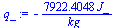 `+`(`-`(`/`(`*`(7922.4048036622123202, `*`(J_)), `*`(kg_))))
