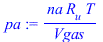 `/`(`*`(na, `*`(R[u], `*`(T))), `*`(Vgas))