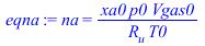 na = `/`(`*`(xa0, `*`(p0, `*`(Vgas0))), `*`(R[u], `*`(T0)))