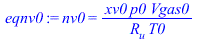 nv0 = `/`(`*`(xv0, `*`(p0, `*`(Vgas0))), `*`(R[u], `*`(T0)))