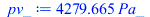 Typesetting:-mprintslash([pv_ := `+`(`*`(4279.664805, `*`(Pa_)))], [`+`(`*`(4279.664805, `*`(Pa_)))])