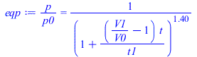 `/`(`*`(p), `*`(p0)) = `/`(1, `*`(`^`(`+`(1, `/`(`*`(`+`(`/`(`*`(V1), `*`(V0)), `-`(1)), `*`(t)), `*`(t1))), 1.4)))