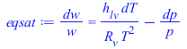 `/`(`*`(dw), `*`(w)) = `+`(`/`(`*`(h[lv], `*`(dT)), `*`(R[v], `*`(`^`(T, 2)))), `-`(`/`(`*`(dp), `*`(p))))