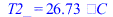 T2_ = `+`(`*`(26.7316030, `*`(`ýC`)))