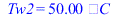 Tw2 = `+`(`*`(50.00, `*`(`ýC`)))