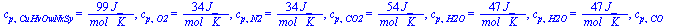 c[p, CuHvOwNxSy] = `+`(`/`(`*`(99, `*`(J_)), `*`(mol_, `*`(K_)))), c[p, O2] = `+`(`/`(`*`(34, `*`(J_)), `*`(mol_, `*`(K_)))), c[p, N2] = `+`(`/`(`*`(34, `*`(J_)), `*`(mol_, `*`(K_)))), c[p, CO2] = `+`...