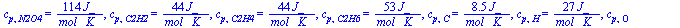 c[p, CuHvOwNxSy] = `+`(`/`(`*`(99, `*`(J_)), `*`(mol_, `*`(K_)))), c[p, O2] = `+`(`/`(`*`(34, `*`(J_)), `*`(mol_, `*`(K_)))), c[p, N2] = `+`(`/`(`*`(34, `*`(J_)), `*`(mol_, `*`(K_)))), c[p, CO2] = `+`...