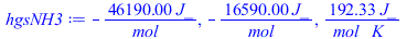 `+`(`-`(`/`(`*`(46190.00, `*`(J_)), `*`(mol_)))), `+`(`-`(`/`(`*`(16590.00, `*`(J_)), `*`(mol_)))), `+`(`/`(`*`(192.33, `*`(J_)), `*`(mol_, `*`(K_))))