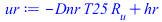 `+`(`-`(`*`(Dnr, `*`(T25, `*`(R[u])))), hr)