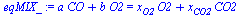`+`(`*`(a, `*`(CO)), `*`(b, `*`(O2))) = `+`(`*`(x[O2], `*`(O2)), `*`(x[CO2], `*`(CO2)))