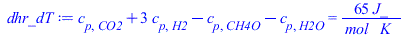 `+`(c[p, CO2], `*`(3, `*`(c[p, H2])), `-`(c[p, CH4O]), `-`(c[p, H2O])) = `+`(`/`(`*`(65, `*`(J_)), `*`(mol_, `*`(K_))))