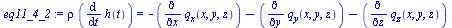 `:=`(eq11_4_2, `*`(rho, `*`(diff(h(t), t))) = `+`(`-`(diff(q[x](x, y, z), x)), `-`(diff(q[y](x, y, z), y)), `-`(diff(q[z](x, y, z), z))))