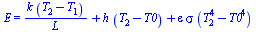 E = `+`(`/`(`*`(k, `*`(`+`(T[2], `-`(T[1])))), `*`(L)), `*`(h, `*`(`+`(T[2], `-`(T0)))), `*`(epsilon, `*`(sigma, `*`(`+`(`*`(`^`(T[2], 4)), `-`(`*`(`^`(T0, 4))))))))