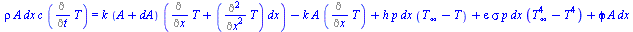 `*`(rho, `*`(A, `*`(dx, `*`(c, `*`(Diff(T, t)))))) = `+`(`*`(k, `*`(`+`(A, dA), `*`(`+`(Diff(T, x), `*`(Diff(T, x, x), `*`(dx)))))), `-`(`*`(k, `*`(A, `*`(Diff(T, x))))), `*`(h, `*`(p, `*`(dx, `*`(`+`...