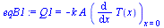 Q1 = `+`(`-`(`*`(k, `*`(A, `*`((diff(T(x), x))[x = 0])))))