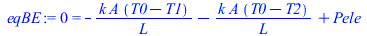 0 = `+`(`-`(`/`(`*`(k, `*`(A, `*`(`+`(T0, `-`(T1))))), `*`(L))), `-`(`/`(`*`(k, `*`(A, `*`(`+`(T0, `-`(T2))))), `*`(L))), Pele)
