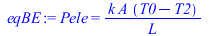 Pele = `/`(`*`(k, `*`(A, `*`(`+`(T0, `-`(T2))))), `*`(L))