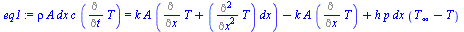 `*`(rho, `*`(A, `*`(dx, `*`(c, `*`(Diff(T, t)))))) = `+`(`*`(k, `*`(A, `*`(`+`(Diff(T, x), `*`(Diff(T, x, x), `*`(dx)))))), `-`(`*`(k, `*`(A, `*`(Diff(T, x))))), `*`(h, `*`(p, `*`(dx, `*`(`+`(T[infini...