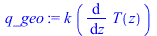 `*`(k, `*`(diff(T(z), z)))