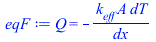 Q = `+`(`-`(`/`(`*`(k[eff], `*`(A, `*`(dT))), `*`(dx))))