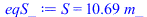 S = `+`(`*`(10.69328387, `*`(m_)))
