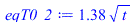 `+`(`*`(1.382431736, `*`(`^`(t, `/`(1, 2)))))