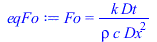 Fo = `/`(`*`(k, `*`(Dt)), `*`(rho, `*`(c, `*`(`^`(Dx, 2)))))